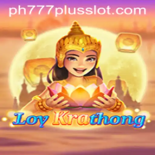 Exploring the Exciting World of 'LoyKrathong': A Dive into the Ph777 Plus Game